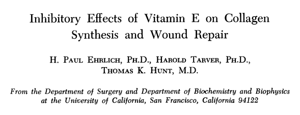 Inhibitory Effects of Vitamin E on Collagen Synthesis and Wound Repair